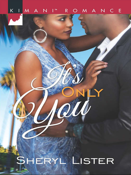 Title details for It's Only You by Sheryl Lister - Available